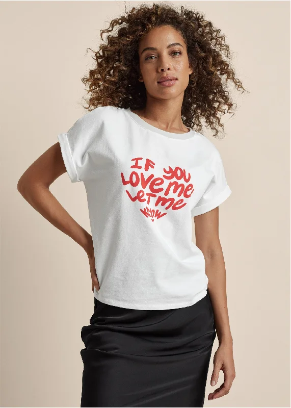 Price Slash If You Love Me Graphic Tee - White